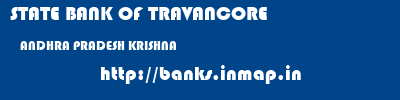 STATE BANK OF TRAVANCORE  ANDHRA PRADESH KRISHNA    banks information 